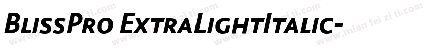 BlissPro ExtraLightItalic字体转换